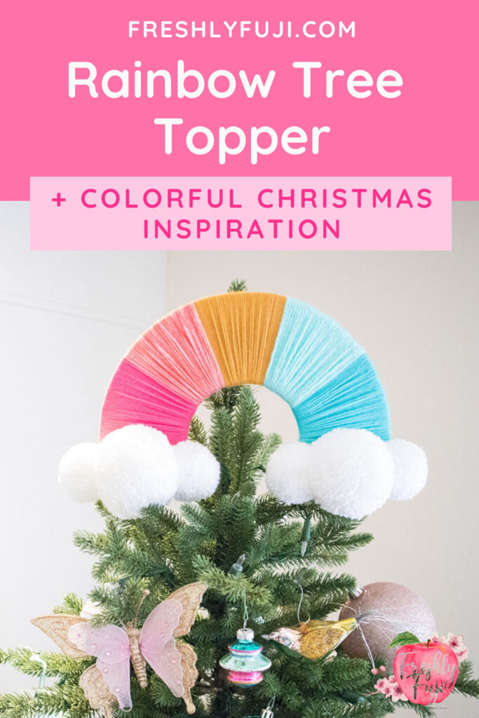 Rainbow Christmas Tree topper. Image for Pinterest.