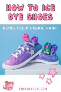 Ice dyed sneakers in a gradient from pink to purple to teal. Tubes of Tulip fabric paint are inside. A white star is painted on the side. Photo is for Pinterest.