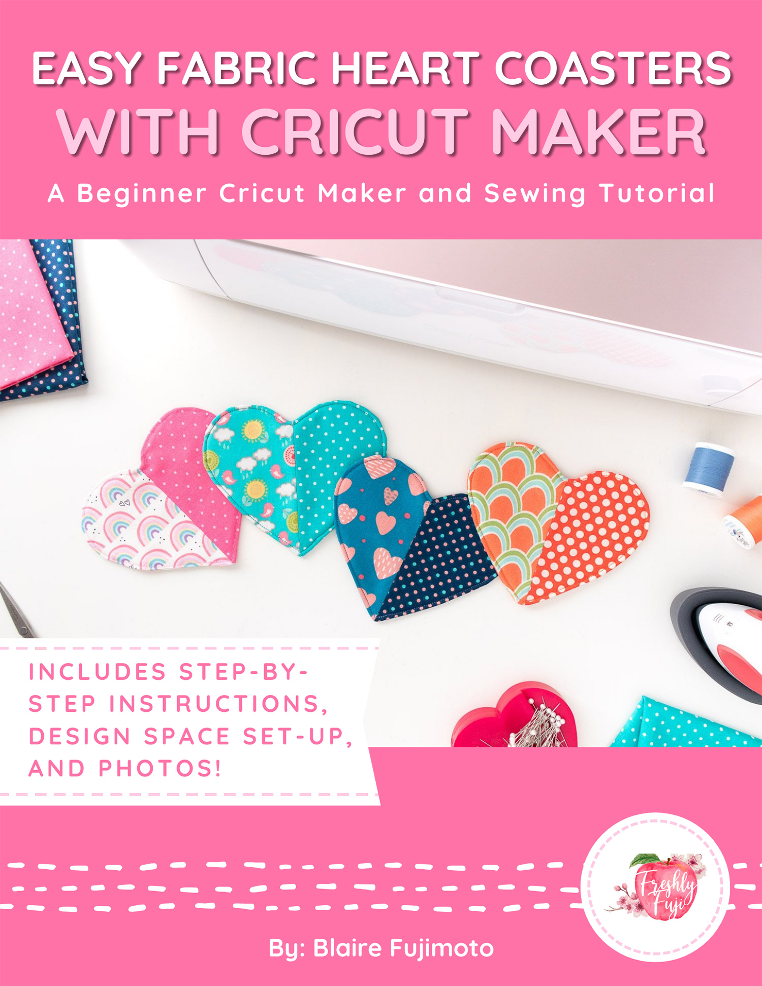 Cover for eBook titled "Easy Fabric Heart Coasters with Cricut Maker". Features photo of 4 printed heart coasters.