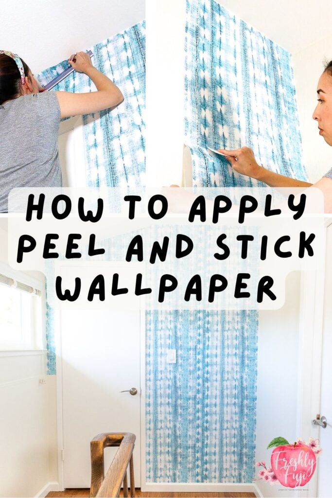 Pinterest pin with various photos showing wallpaper application process.