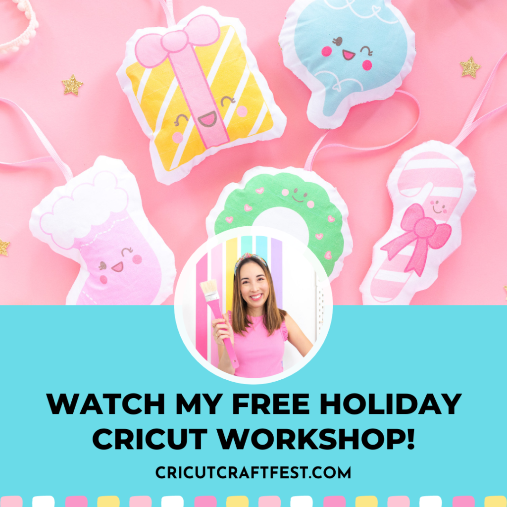Holiday Cricut Craftfest promo image. Photo of printable fabric ornaments on a pink background. In front of the image there is a photo of Blaire from Freshly Fuji with text that says "Watch my free holiday Cricut workshop".